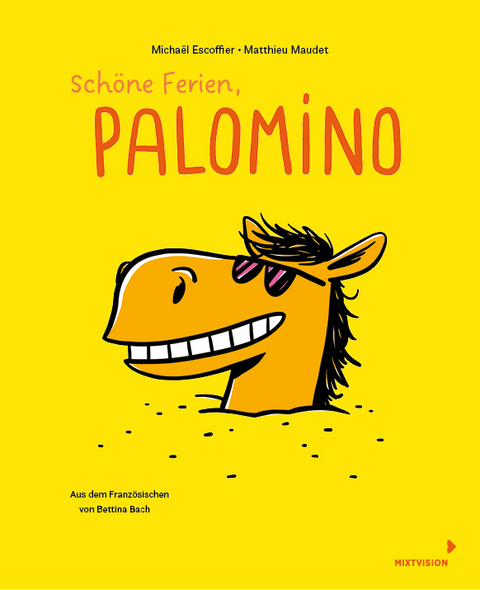 Sch&ouml;ne Ferien, Palomino - Micha&euml;l Escoffier