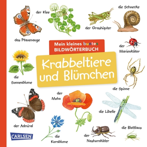 Mein kleines buntes Bildw&ouml;rterbuch: Krabbeltiere und Bl&uuml;mchen