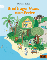 Brieftr&auml;ger Maus macht Ferien - Marianne Dubuc