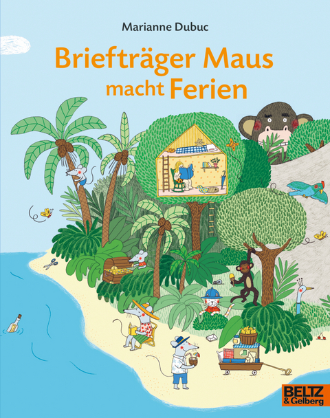 Brieftr&auml;ger Maus macht Ferien - Marianne Dubuc