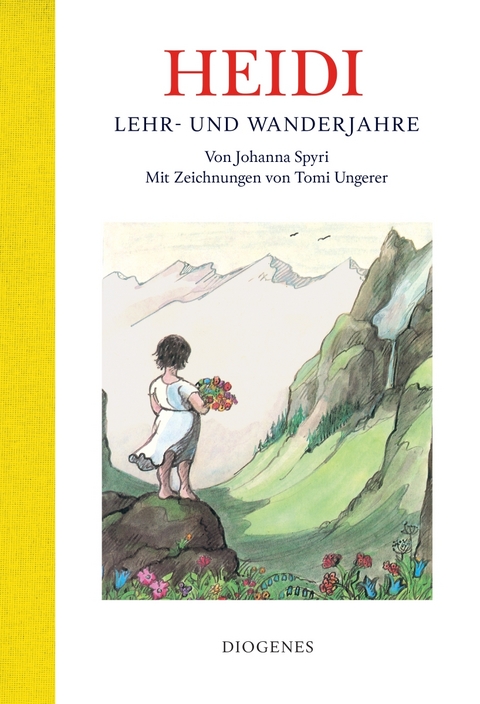Heidi &ndash; Lehr- und Wanderjahre - Johanna Spyri, Tomi Ungerer