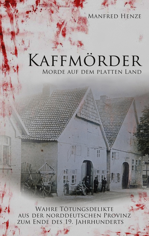 Kaffm&ouml;rder - Manfred Henze