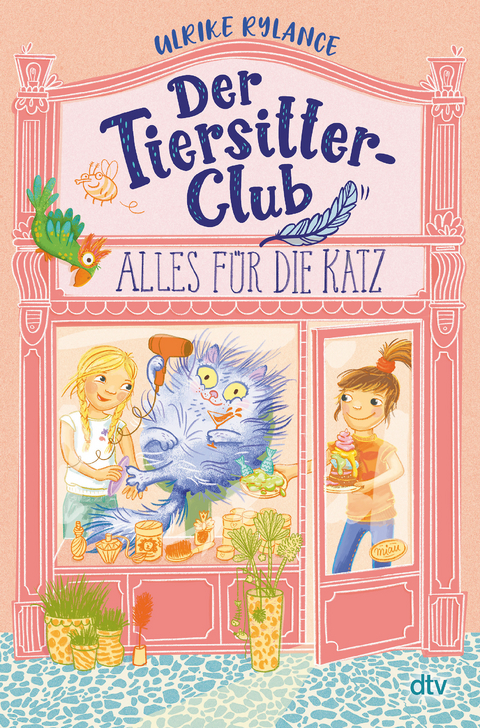 Der Tiersitter-Club &ndash; Alles f&uuml;r die Katz - Ulrike Rylance