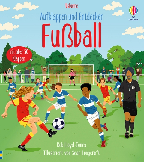 Aufklappen und Entdecken: Fu&szlig;ball