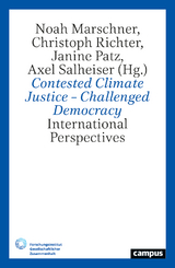 Contested Climate Justice &ndash; Challenged Democracy - 