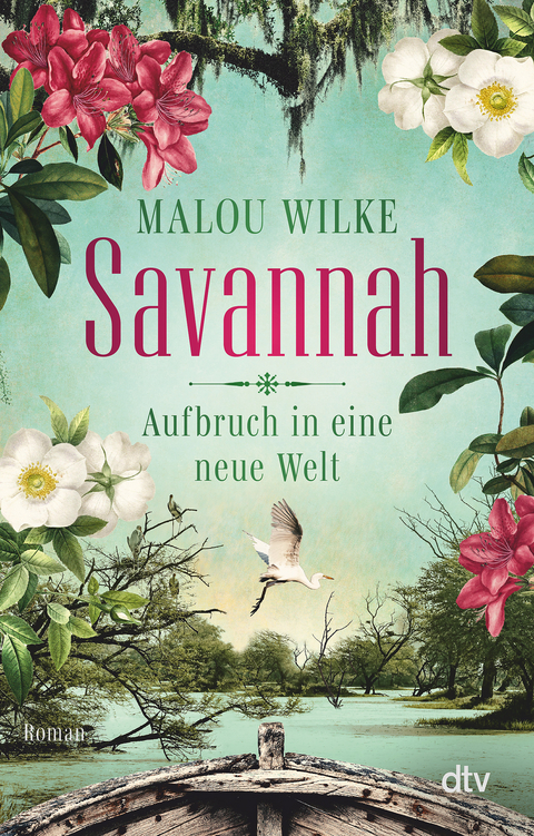Savannah &ndash; Aufbruch in eine neue Welt - Malou Wilke