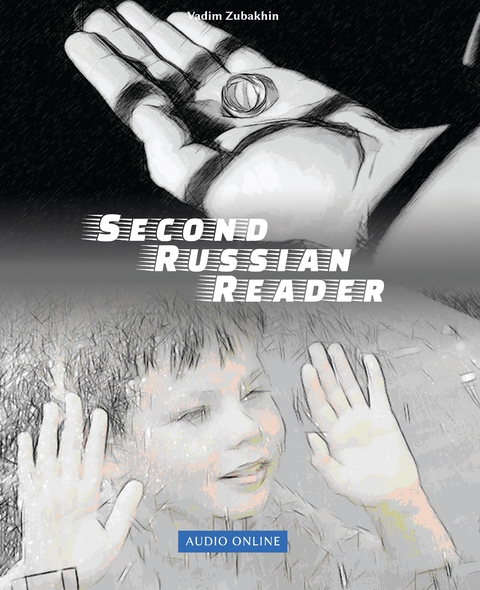 Lerne Russian Language with Second Russian Reader - Vadym Zubakhin