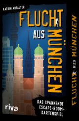Flucht aus M&uuml;nchen - Katrin Abfalter