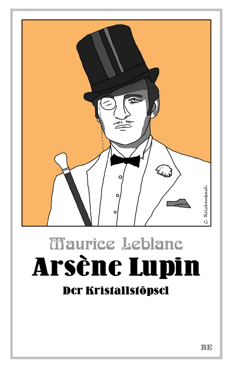 Ars&egrave;ne Lupin - Der Kristallst&ouml;psel - Maurice Leblanc