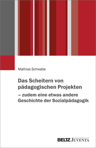 Das Scheitern von pädagogischen Projekten – zudem eine etwas andere Geschichte der Sozialpädagogik