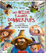 Der wilde R&auml;uber Donnerpups -  Walko