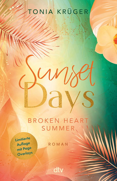 Broken Heart Summer &ndash; Sunset Days - Tonia Kr&uuml;ger