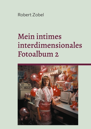Mein intimes interdimensionales Fotoalbum 2