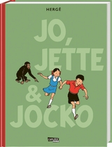 Die Abenteuer von Jo, Jette und Jocko: Gesamtausgabe -  Herg&eacute;