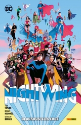 Nightwing - Tom Taylor, Jay Kristoff, C. S. Pacat, Bruno Redondo, Geraldo Borges, Daniele Di Nicuolo, Eduardo Pansica, Inaki Miranda, Scott McDaniel, Rick Leonardi, Eddy Barrows, Javier Fernandez, Mikel Jan&iacute;n