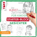 Die Kunst des Zeichnens f&uuml;r Kinder Starter-Block - Gesichter - Gecko Keck