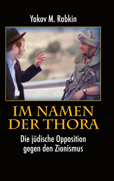 Im Namen der Thora - Yakov M. Rabkin