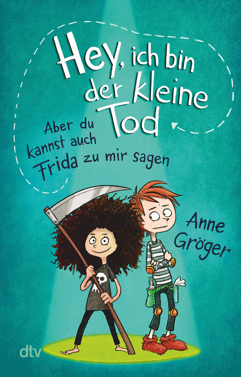 Hey, ich bin der kleine Tod &hellip; aber du kannst auch Frida zu mir sagen - Anne Gr&ouml;ger