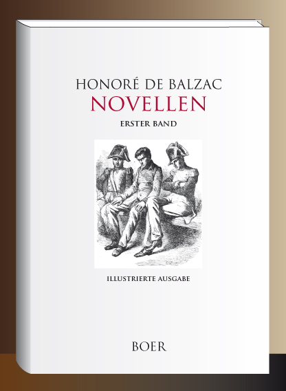 Novellen, Erster Band - Honor&eacute; de Balzac