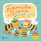 Maxi Pixi 446: Familie Biene zieht um - D&ouml;rte Diestel
