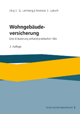 Wohngeb&auml;udeversicherung - J&ouml;rg E. G. Lemberg, Andreas S. Luksch