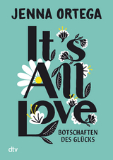 It&rsquo;s All Love &ndash; Botschaften des Gl&uuml;cks - Jenna Ortega