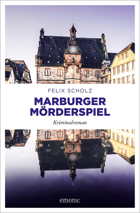 Marburger M&ouml;rderspiel - Felix Scholz