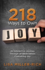 218 Ways to Own Joy -  Lisa Miller-Rich