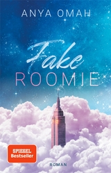 Fake Roomie - Anya Omah