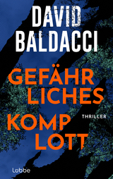 Gef&auml;hrliches Komplott - David Baldacci