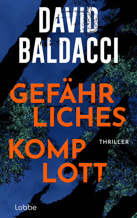 Gef&auml;hrliches Komplott - David Baldacci
