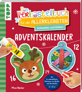 Das Adventskalender-Verbastelbuch f&uuml;r die Allerkleinsten. Schneiden und Kleben. Weihnachtskugeln. - Mimi Hecher