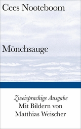 M&ouml;nchsauge -  Cees Nooteboom