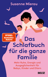 Das Schlafbuch f&uuml;r die ganze Familie - Susanne Mierau
