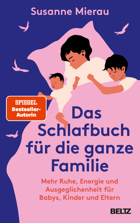Das Schlafbuch f&uuml;r die ganze Familie - Susanne Mierau