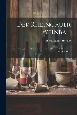 Der Rheingauer Weinbau - 