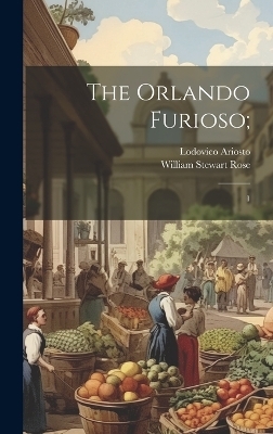 The Orlando Furioso;
