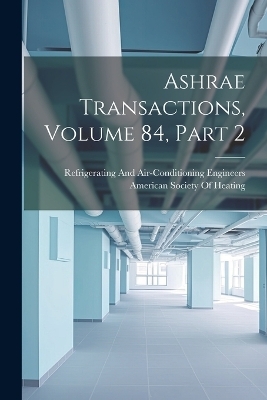 Ashrae Transactions, Volume 84, part 2 - 