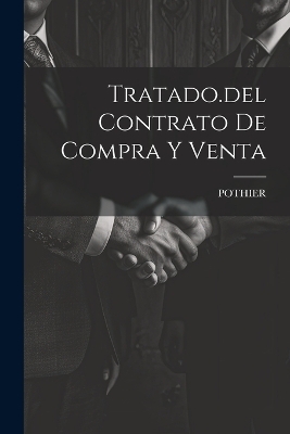 Tratado.del Contrato De Compra Y Venta - 