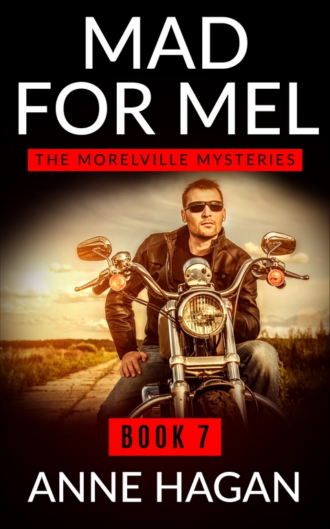 Mad for Mel (The Morelville Mysteries, #7) -  Anne Hagan