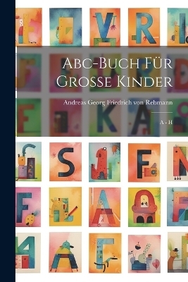 Abc-buch F&uuml;r Gro&szlig;e Kinder - 