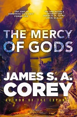 The Mercy of Gods - James S. A. Corey
