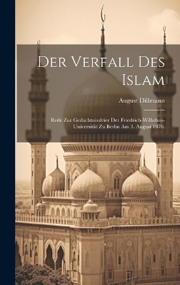 Der Verfall des Islam - August Dillmann