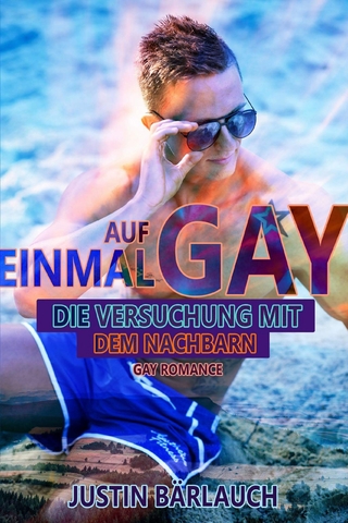 Auf einmal Gay