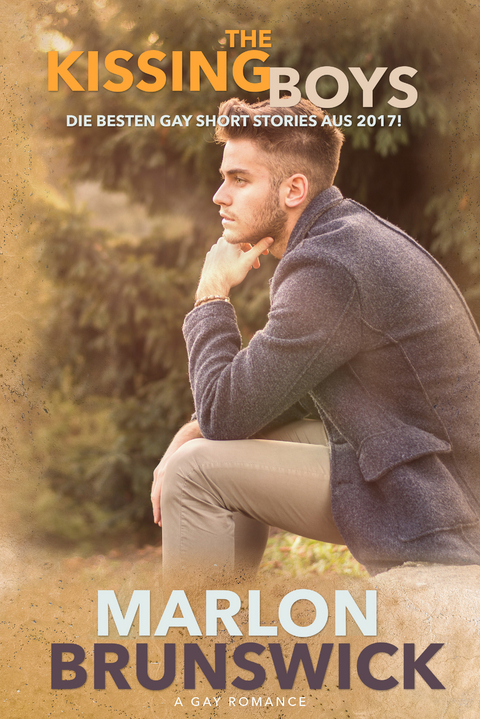 The Kissing Boys -  Marlon Brunswick