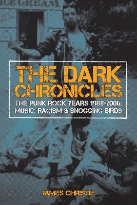 The Dark Chronicles - James Christie