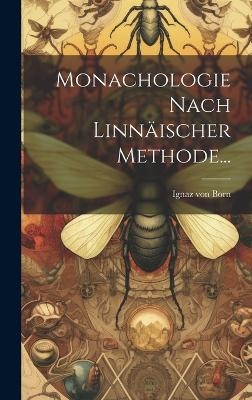 Monachologie Nach Linnäischer Methode... - Ignaz Von Born