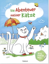 Mal doch mal! &ndash; Die Abenteuer meiner Katze - 