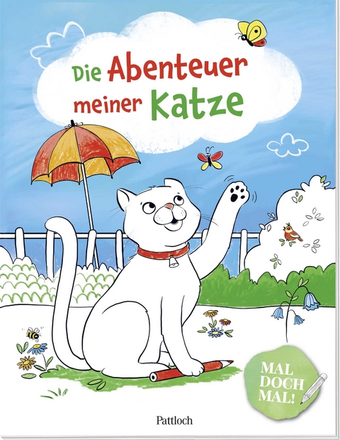 Mal doch mal! &ndash; Die Abenteuer meiner Katze - 