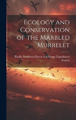 Ecology and Conservation of the Marbled Murrelet - 